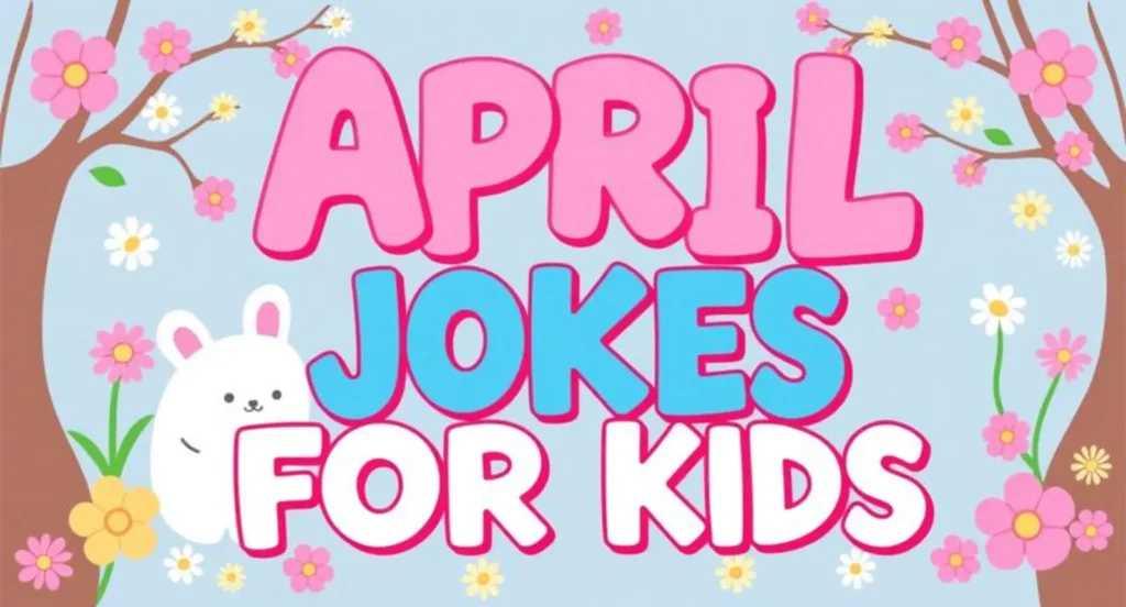 april jokes for kids